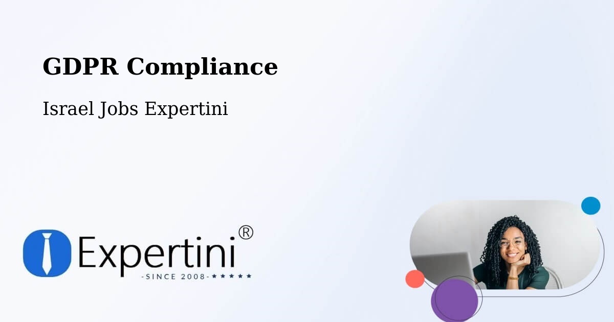 EU GDPR Compliance Statement – Metulla - Israel Jobs Expertini