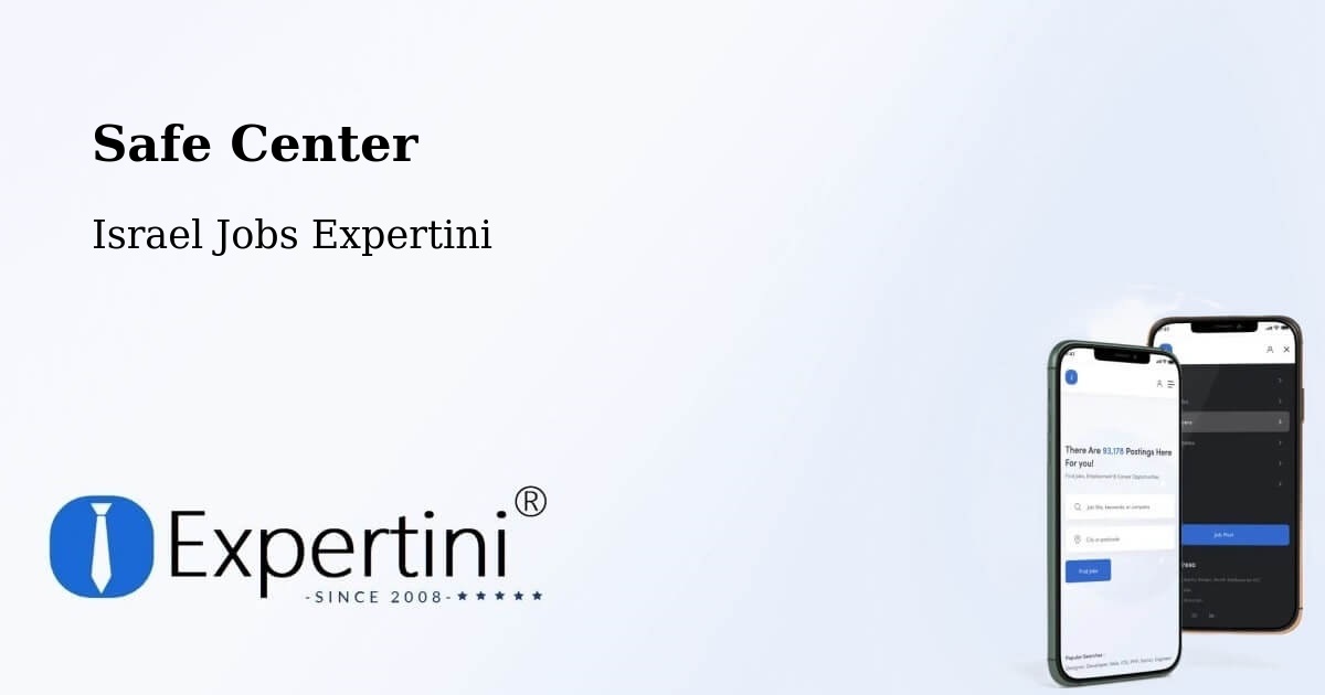 Safety Center – Metulla - Israel Jobs Expertini