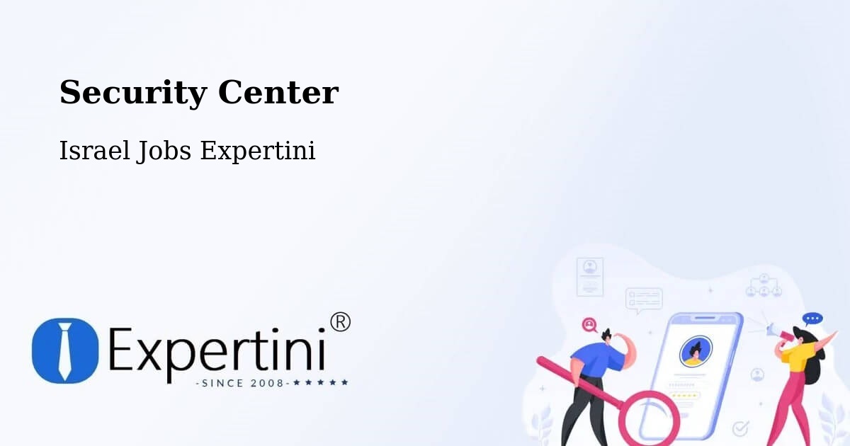 Security & Compliance – Metulla - Israel Jobs Expertini